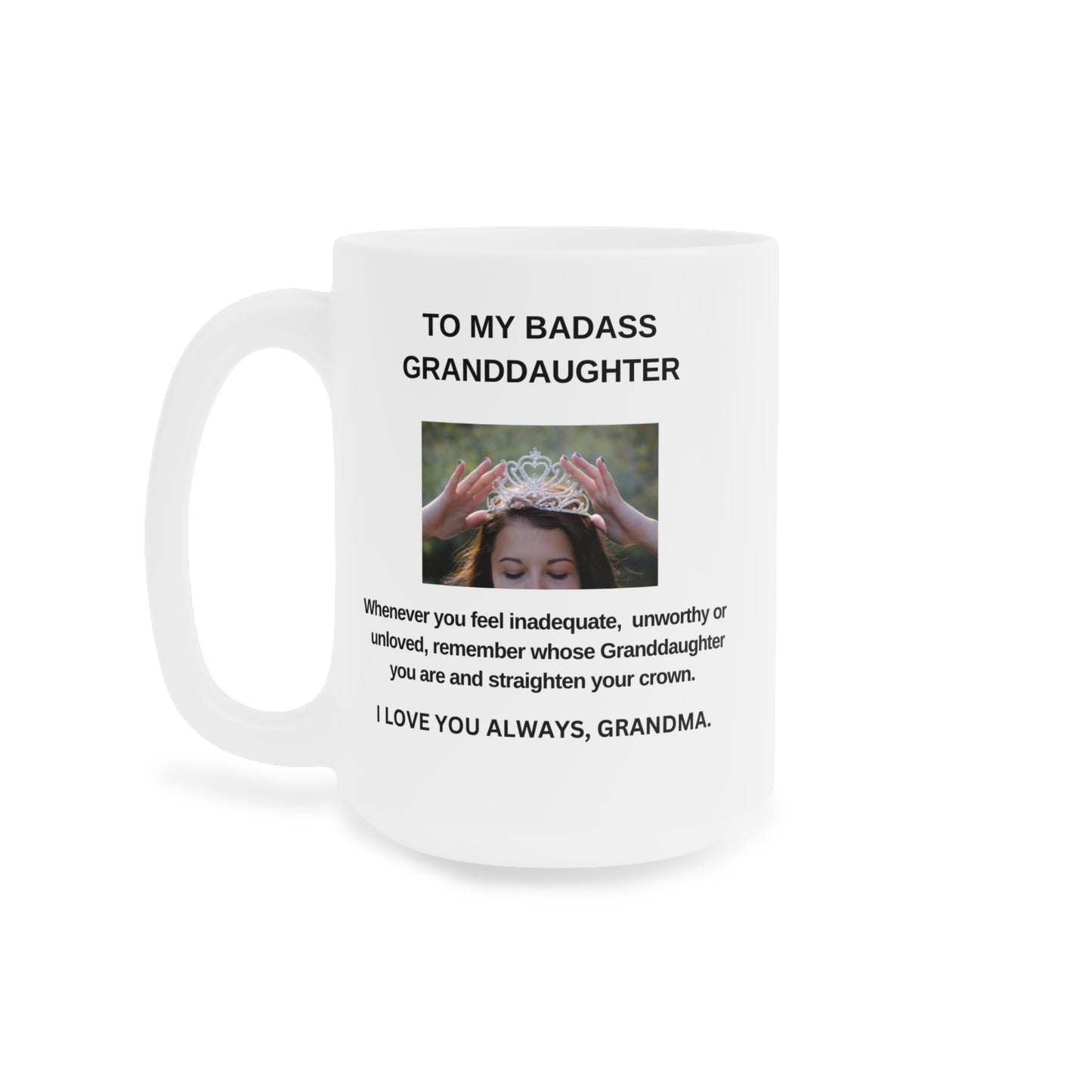 White Ceramic Mug (11oz/15oz/20oz) - Granddaughter Gift