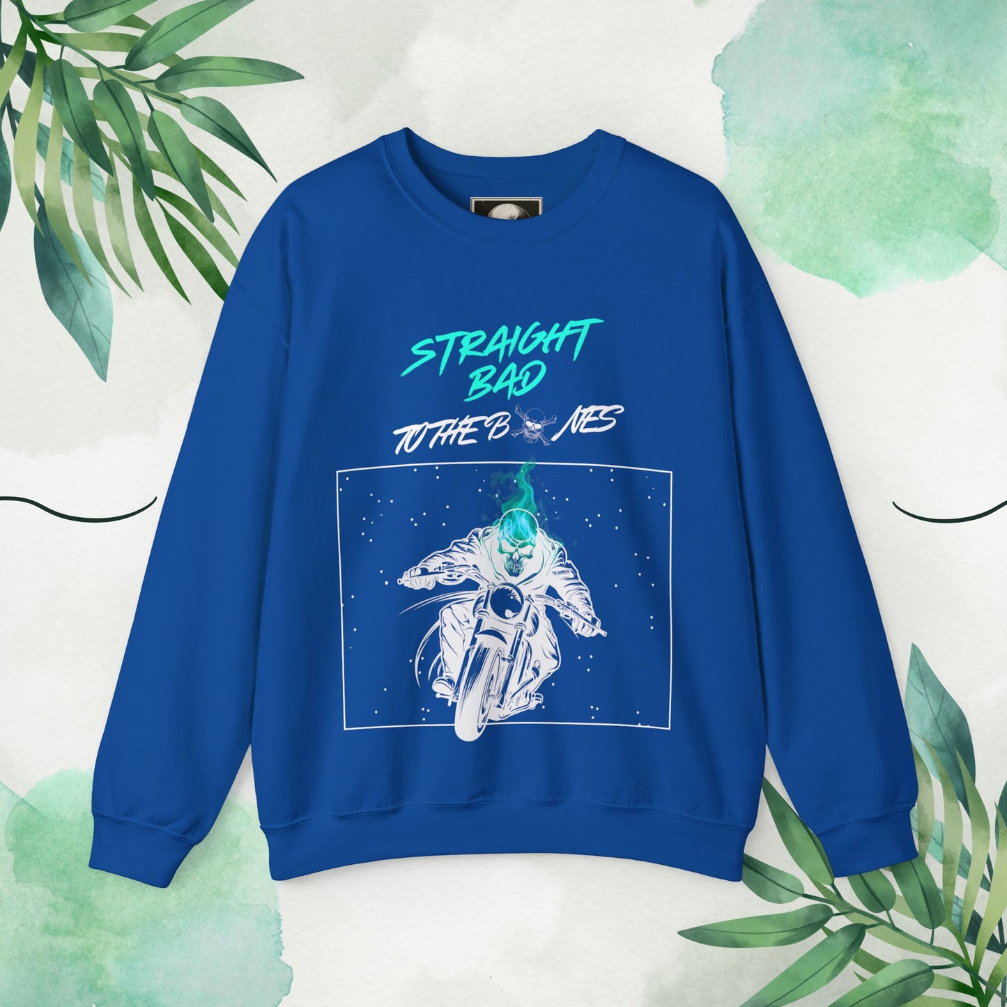 Straight Bad To The Bones Crewneck Sweatshirt-Cyan